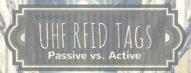 Sự khác nhau giữa thẻ RFID chủ động và RFID bị động (RFID active & RFID passive)