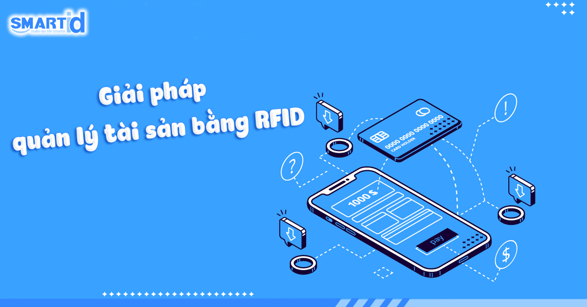 Giải pháp quản lý tài sản bằng RFID